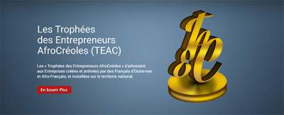 L&#039;UNOM : nos prochains rendez-vous dont les trophées des entrepreneurs afro créoles, le 2 octobre 2022