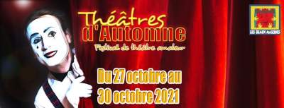 FESTIVAL THÉATRES D&#039;AUTOMNE- Thuir-27 au 30 octobre 2021