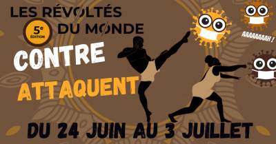 Festival  international du film documentaire en Martinique: les révoltés du monde-24 juin au 3 juillet 2021