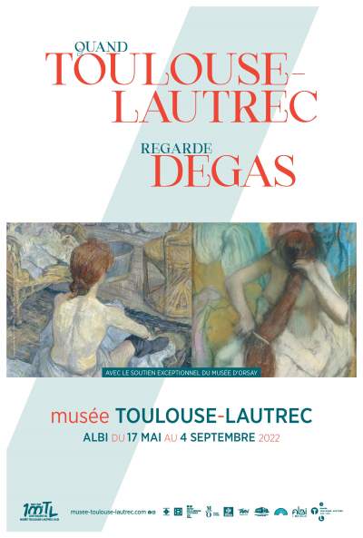 Quand Toulouse Lautrec regarde Degas-Albi- 17/5 au 4/9/2022