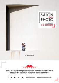 Salon de la photo-Paris- Grande Halle de la Villette- 6 au 9 octobre 2022