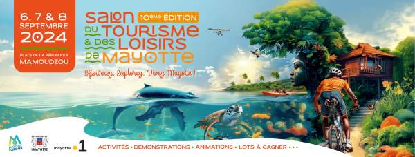 Salon du tourisme a MAYOTTE-Mamoudzou- 6/7/8 septembre 2024