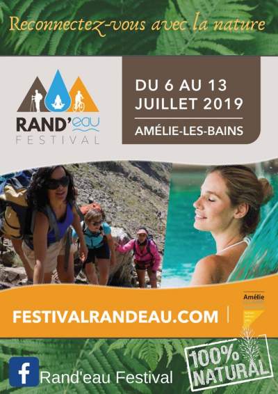 RAND&#039;eau FESTIVAL- Amélie-les-bains-6 au 13 juillet 2019