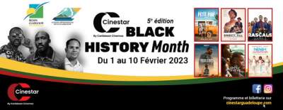 Cinestar Black History Month  Les Abymes 1 au 10 février 2023