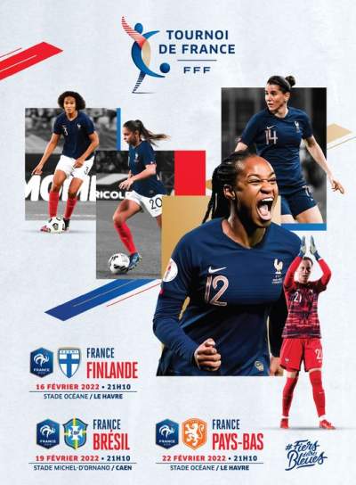 Football féminin: tournoi de France/16/19/22 février 2022 La France gagne ses 3 matchs