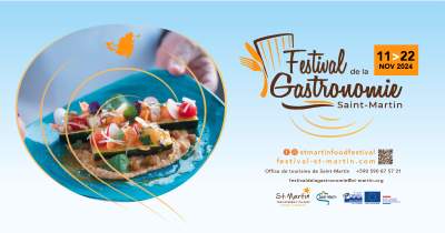 Festival de la gastronomie de Saint Martin- 11 au 22 novembre 2024