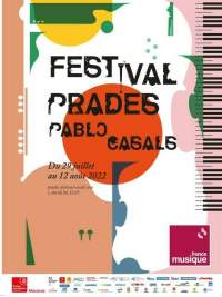 FESTIVAL PAU CASALS/PRADES/29 JUILLET AU 12 AOÛT 2022