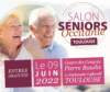 Le Salon Seniors Occitanie et le Forum de la Silver Economie à Toulouse 9 juin 2022
