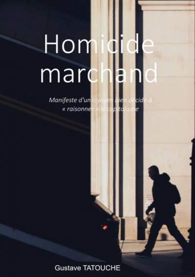 HOMICIDE MARCHAND/GUSTAVE TATOUCHE