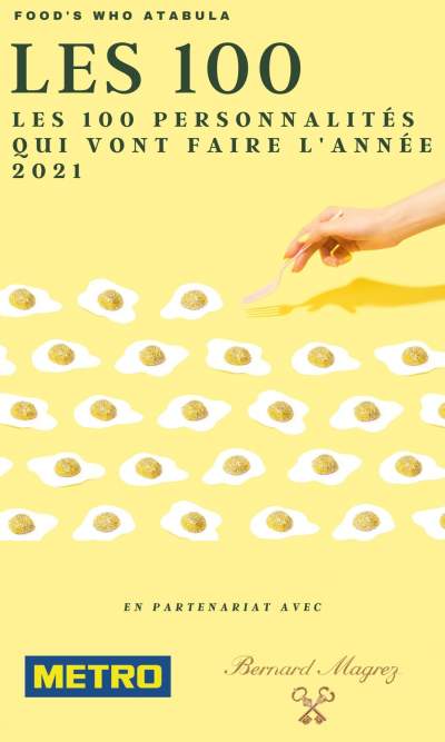 Le Food’s Who by Atabula publie &quot;Les 100&quot;, le palmarès des personnalités qui vont faire l’année 2021 dans le secteur de la restauration