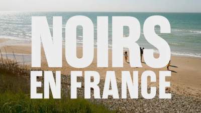 France 2 propose une soirée événement à l&#039;occasion de la diffusion du documentaire inédit « Noirs en France » d&#039;Aurélia Perreau et Alain Mabanckou mardi 18 janvier 21h10