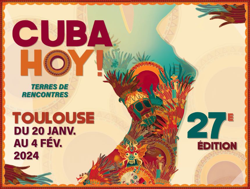 festival cuba hoy toulouse 31 fevrier2024