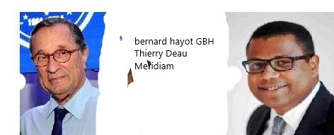 Bernard Hayot Thierry Deau 