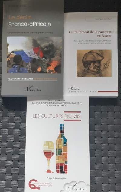 3 livres publiés chez l&#039;Harmattan: le déclin africain-Le traitement de la pauvreté en France-Les cultures du vin.