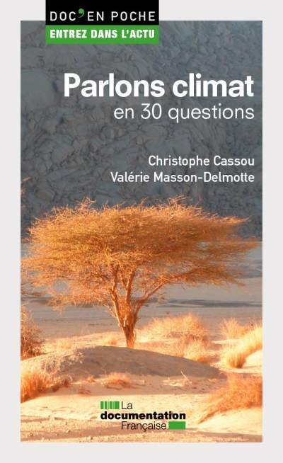 Parlons climat en 30 questions/Christophe Cassou/Valérie Masson-Delmotte