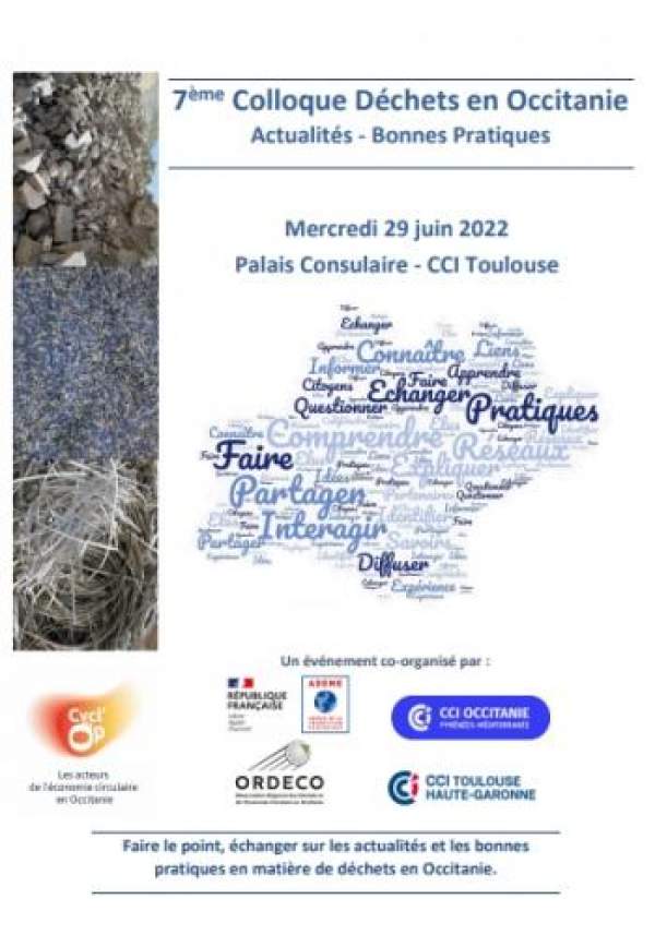 Mercredi 29 juin 2022 Le 7ème Colloque Déchets en Occitanie-Toulouse.