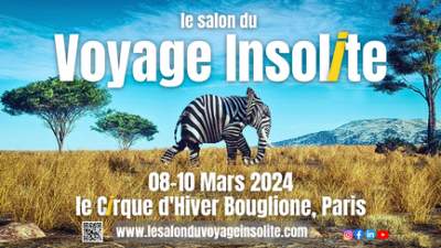 Salon du voyage insolite - Paris- 8 au 10 mars 2024