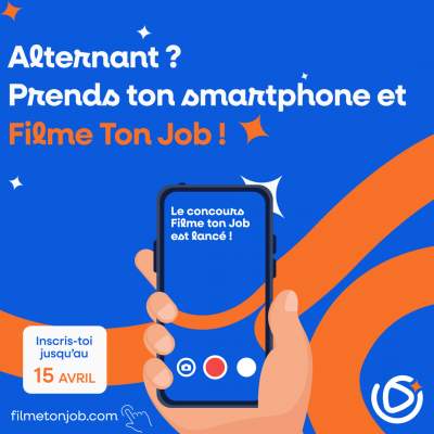 Filme ton job...concours pour les alternants de France (apprentissage ou professionnalisation)