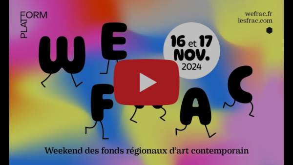 Week-end des FRAC- 16/17 novembre 2024