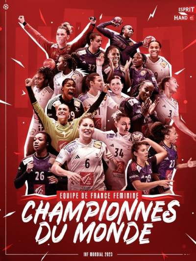 Mondial handball féminin- en Suède, Danemark et Norvège! 29 novembre-17 décembre 2023  finale: FRANCE/NORVEGE 31/28