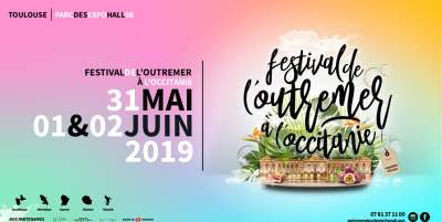 Festival de l&#039;Outre-mer à l&#039;Occitanie-Toulouse-31 mai /1/2 juin 2019