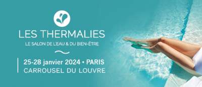 Salon les Thermalies-Paris-25 au 28 janvier 2024
