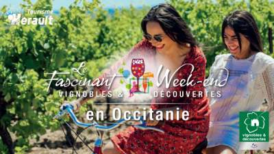 L&#039;Oenotour de l&#039;Hérault vous invite à vivre LE Fascinant Week-end !