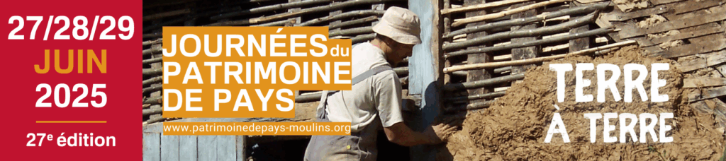 27ème édition des journées du Patrimoine de Pays du 27 au 29 juin 2025