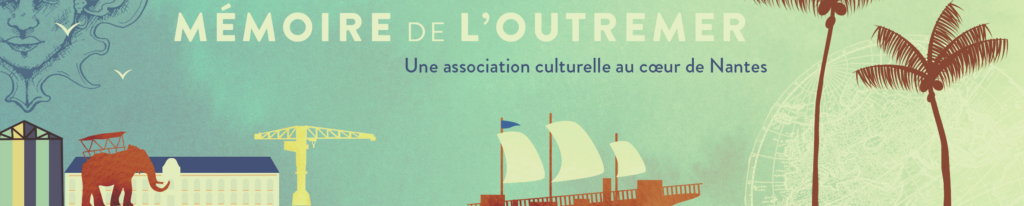 Mémoire de l&rsquo;Outre-Mer Notre site internet est juste ici 